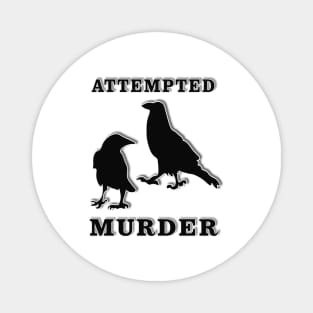 Murder Crows Magnet